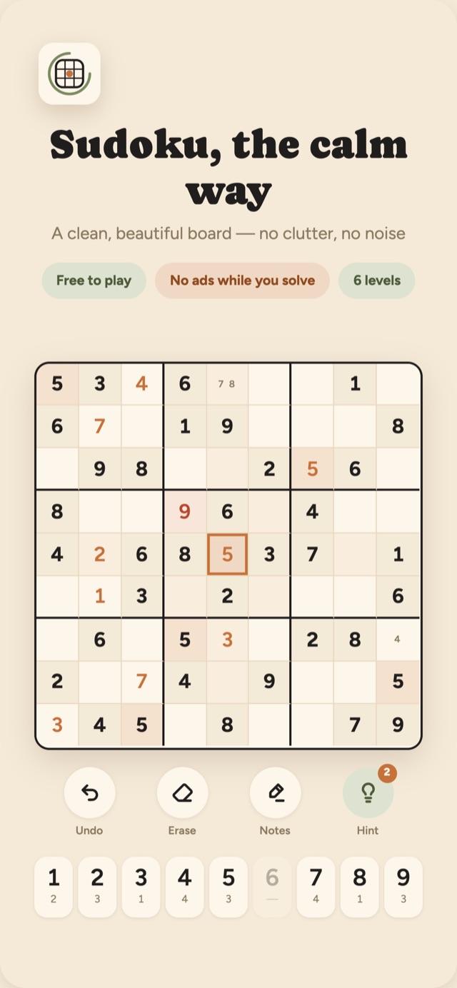 Sudoku in aller Ruhe. Ein klares, schönes Spielfeld ohne Ablenkung und ohne Lärm.